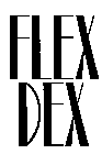 FLEX DEX