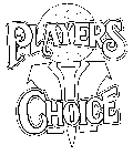 PLAYERS CHOICE