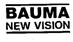 BAUMA NEW VISION