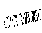 ATLANTA TASTES GREAT