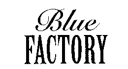 BLUE FACTORY