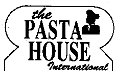 THE PASTA HOUSE INTERNATIONAL