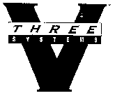 V THREE SYSTEMS