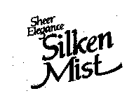 SHEER ELEGANCE SILKEN MIST