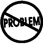 PROBLEM