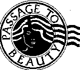 PASSAGE TO BEAUTY