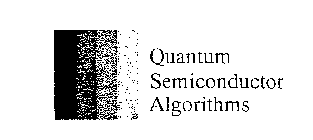 QUANTUM SEMICONDUCTOR ALGORITHMS