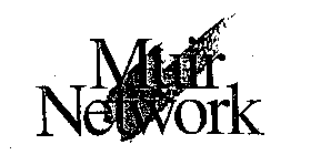 MUIR NETWORK