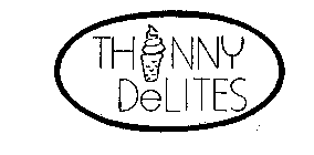 THINNY DELITES