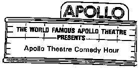 APOLLO THE WORLD FAMOUS APOLLO THEATRE PRESENTS APOLLO THEATRE COMEDY HOUR