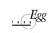 EGG TUBE