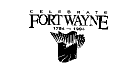 CELEBRATE FORTWAYNE 1794-1994