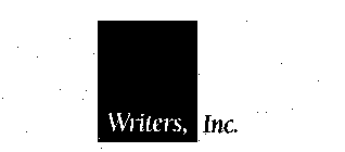 WRITERS, INC.