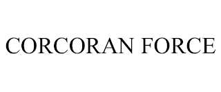 CORCORAN FORCE