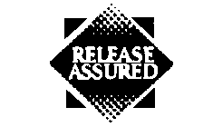 RELEASE ASSURED