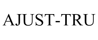 AJUST-TRU