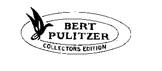 BERT PULITZER COLLECTORS EDITION