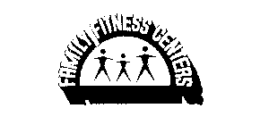 FAMILY FITNESS CENTERS