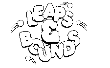 LEAPS & BOUNDS