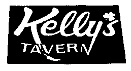 KELLY'S TAVERN