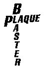 PLAQUE BLASTER