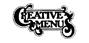 CREATIVE MENUS