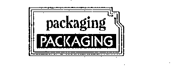 PACKAGING PACKAGING