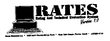 RATES RATING AND TECHNICAL EVALUATION SYSTEM VERSION 1.0