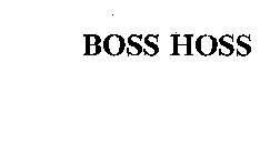 BOSS HOSS