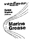 VENOMAR GRASA MARINA ADITIVADA MARINE GREASE