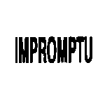 IMPROMPTU