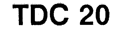 TDC 20