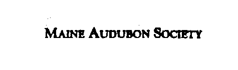 MAINE AUDUBON SOCIETY