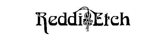 REDDI ETCH