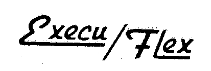 EXECU/FLEX