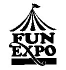 FUN EXPO WHERE FAMILY FUN IS SERIOUS BUSINESS