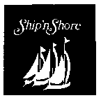 SHIP'N SHORE