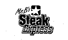 MR. B'S STEAK EXPRESS