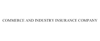 COMMERCE AND INDUSTRY INSURANCE COMPANY