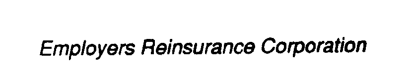 EMPLOYERS REINSURANCE CORPORATION