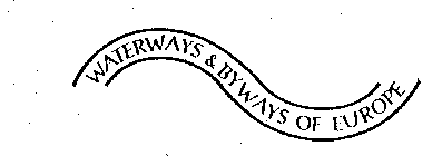 WATERWAYS & BYWAYS OF EUROPE