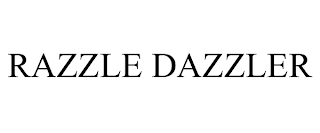 RAZZLE DAZZLER