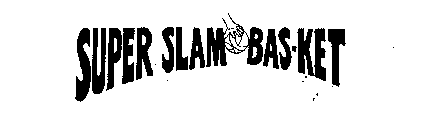 SUPER SLAM BAS-KET