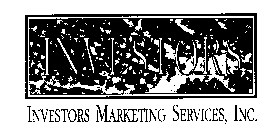 INVESTORS INVESTORS MARKETING SERVICES, INC.