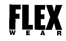 FLEX W E A R