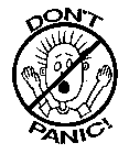 DON'T PANIC!