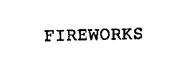 FIREWORKS