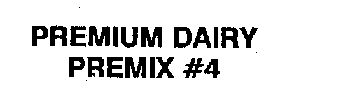 PREMIUM DAIRY PREMIX #4