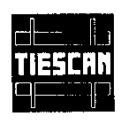 TIESCAN