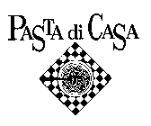 PASTA DI CASA